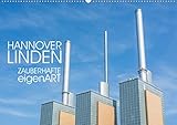 hannover linden süd Autor(in): Michael Speer HANNOVER LINDEN ZAUBERHAFTE eigenART (Wandkalender 2021 DIN A2 quer)