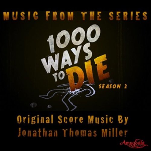 Amazon.com: Music from the Series 1000 Ways to Die Season 2 : Jonathan