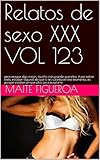  Relatos de sexo XXX VOL 123: pero era por algo mejor, mucho más grande que ellos. Y por sobre todo, estaban seguros de que si les sucedía en ese momento, es porque estaban preparados para aceptarlo