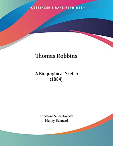 Thomas Robbins: A Biographical Sketch (1884)