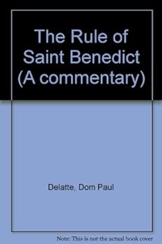 Hardcover The Rule of Saint Benedict (A commentary) Book