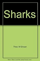 Sharks, the silent savages 0316112070 Book Cover