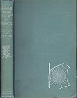 A Manual for the Study of Insects: Revised Edition B000K9QLX6 Book Cover