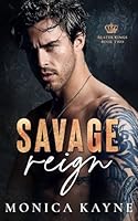 Savage Reign 1778270468 Book Cover
