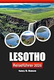 Lesotho Reiseführer 2026: Praktische Tipps, Aktivitäten zu tun, lokale Kultur,...