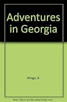 Adventures in Georgia 0942897145 Book Cover