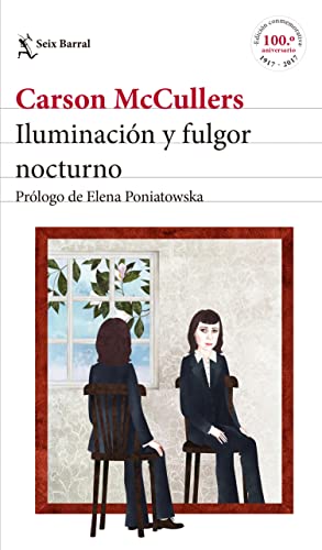 Iluminación y fulgor nocturno: Prólogo de Elena Poniatowska (Biblioteca Formentor)