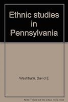 Ethnic studies in Pennsylvania 0916002357 Book Cover
