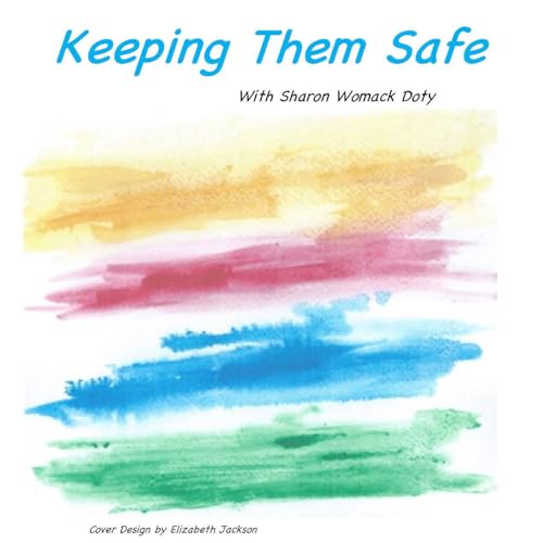 Couverture de Keeping Them Safe
