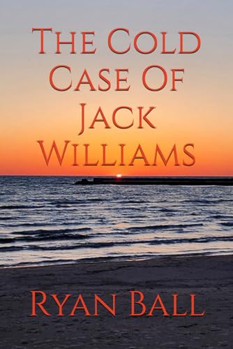 The Cold Case Of Jack Williams