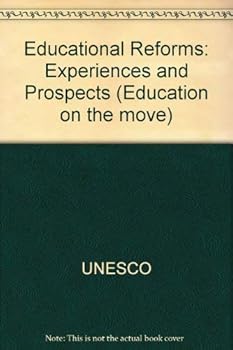 Paperback Educational reforms: Experiences and prospects (Education on the move) Book