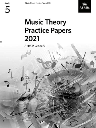 ABRSM Music Theory Practice Papers 2021, Grade 5