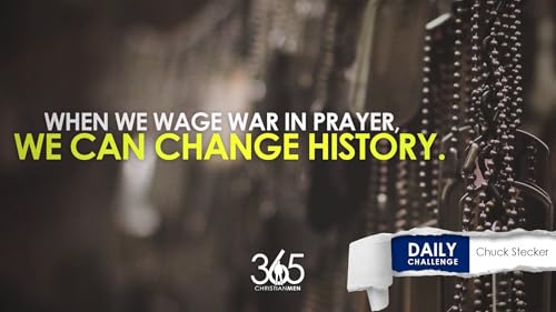 When Prayer Changed a War