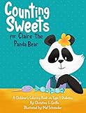 Counting Sweets for Claire the Panda Bear: A Children's Coloring Book on Type 1 Diabetes (Health Awareness Adventures) (Volume 2)