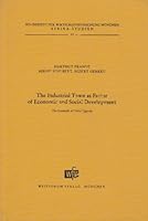 The industrial town as factor of economic and social development;: The example of Jinja/Uganda, (Afrika-Studien, Nr. 77) 3803900638 Book Cover