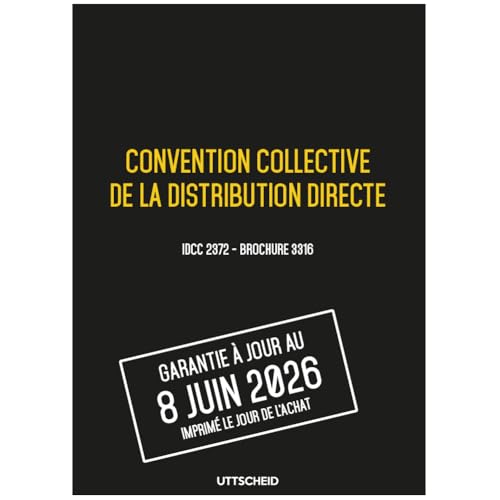 Livre Convention Collective Distribution Directe Brochure 3316 IDCC 2372 Salaire UTTSCHEID