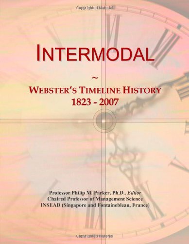 Intermodal: Webster's Timeline History, 1823 - 2007