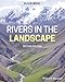 Rivers in the Landscape