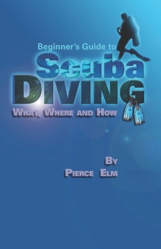 Scuba Diving: For Beginners
