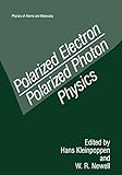  Polarized Electron/Polarized Photon Physics (Physics of Atoms and Molecules)