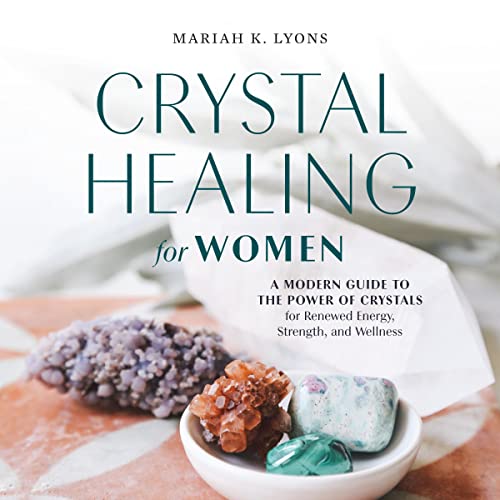 Crystal Healing for Women by Mariah K. Lyons episode artwork