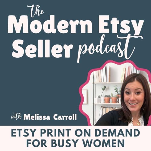 EP 25. How to Handle Customer Issues on Etsy | A Simple Framework for Every Situation