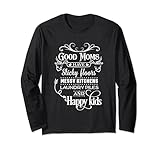 Good Moms Have Sticky Floors Messy Kitchens