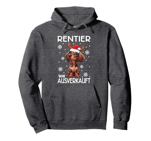 Rentier war ausverkauft Lustiges Dackel Weihnachten Pullover Hoodie