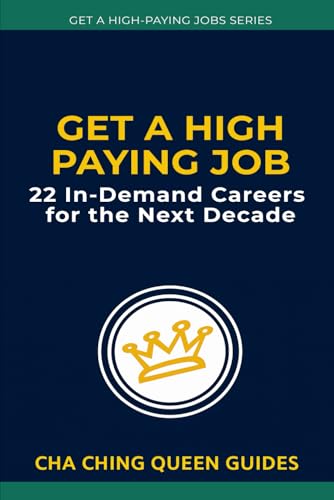 Get a High-Paying Job - 22 In-Demand Careers for the