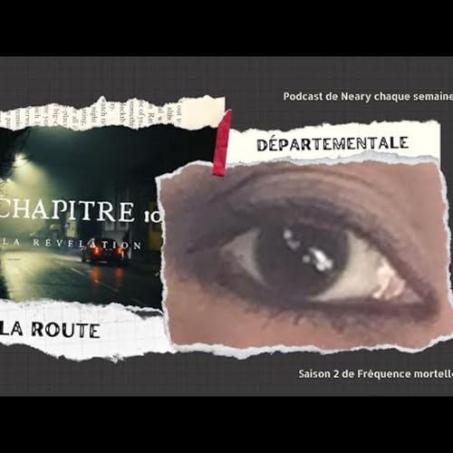 FM saison 2 (La route d&eacute;partementale chapitre 10 : la r&eacute;v&eacute;lation)