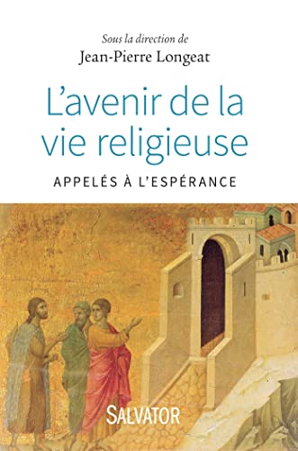 L'avenir de la vie religieuse. Appelés à