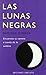 Las lunas negras (Spanish Edition)