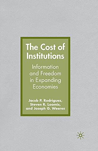 The Cost of Institutions: Information and Freedom in Expanding Economies
