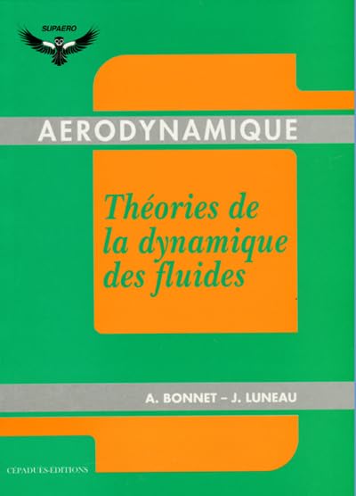 Aérodynamique - Théories de la dynamique des fluides