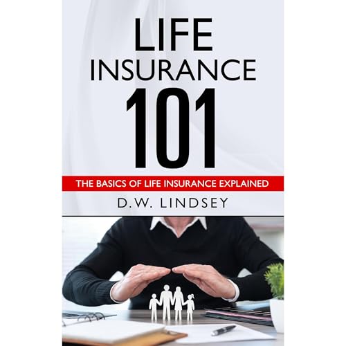 Life Insurance 101 by D.W. Lindsey episode artwork
