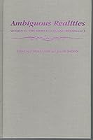 Ambiguous Realities: Women in the Middle Ages and Renaissance 0814318738 Book Cover