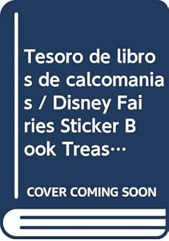 Paperback Tesoro de libros de calcomanias / Disney Fairies Sticker Book Treasury: El brillo de las hadas / The brightness of the Fairies (Disney Hadas / Disney Fairies) (Spanish Edition) [Spanish] Book