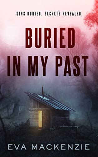 Buried in My Past (Cedar Lake Series)