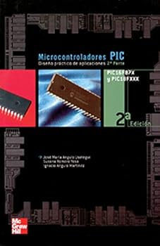 Paperback Microcontroladores PIC 2? Parte. PIC 16F87X. Dise|o pr@ctico de aplicaci ones [Spanish] Book
