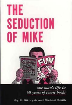 Paperback The Seduction of Mike Book
