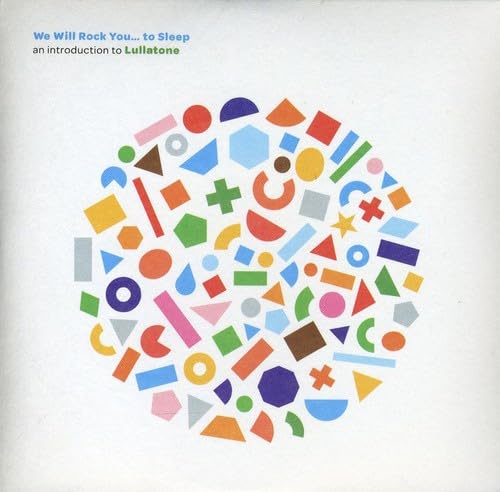 We Will Rock You... to Sleep: An Introduction to Lullatone