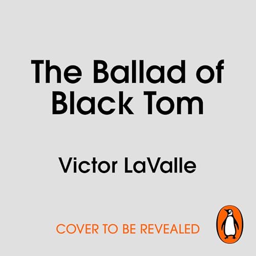 The Ballad of Black Tom Audiolibro Por Victor LaValle arte de portada
