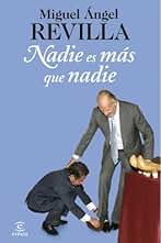 Nadie es más que nadie (Fuera de colección)