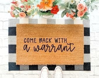 Come Back with A Warrant Doormat Funny Welcome Mat Door Fall Doormat 17x30 Inch.