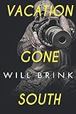 Vacation Gone South: Collected Works