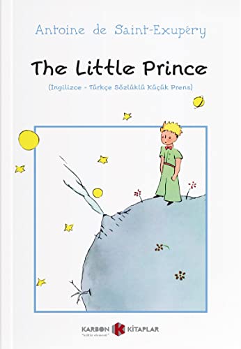 The Little Prince (Ingilizce - Türkce Sözlüklü Kücük Prens)