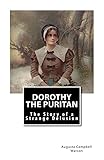 Dorothy the Puritan: The Story of a Strange Delusion