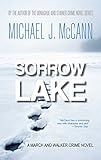 Sorrow Lake: A March and Walker Crime Novel (The March and Walker Crime Novel Series Book 1)