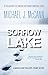 Sorrow Lake: A March and Walker Crime Novel (The March and Walker Crime Novel Series Book 1)