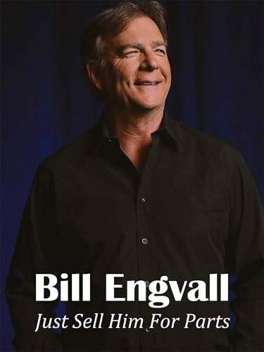 Bill Engvall: Just Sell Him for Parts